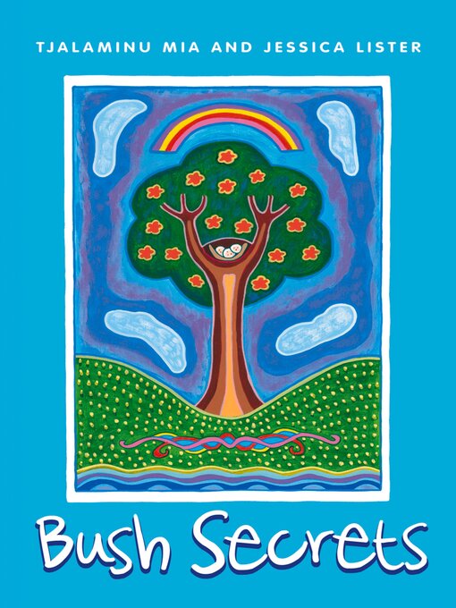 Title details for Bush Secrets by Tjalaminu Mia - Available